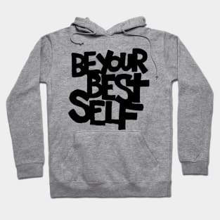 Be Your Best Self Hoodie